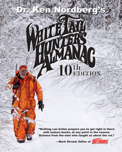 Dr. Ken Nordberg\'s Whitetail Hunter\'s Almanac, 10th Edition Info