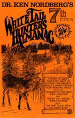 Dr. Ken Nordberg\'s Whitetail Hunter\'s Almanac, 7th Edition Info