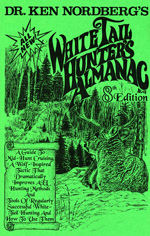 Dr. Ken Nordberg's Whitetail Hunter's Almanac, 8th Edition Info