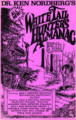 Dr. Ken Nordberg's Whitetail Hunter's Almanac, 5th Edition Info